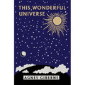 This Wonderful Universe (Yesterday's Classics)