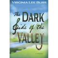 The Dark Side of the Valley