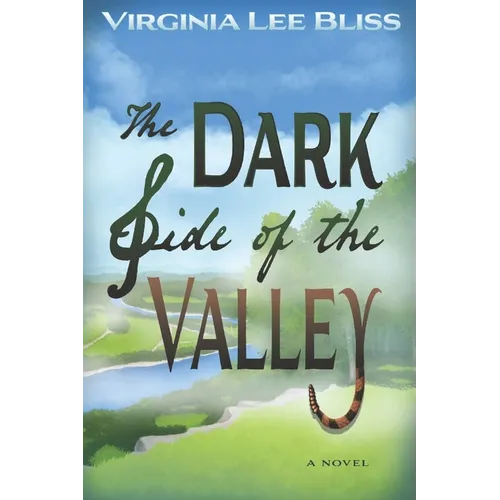 The Dark Side of the Valley