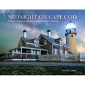 Midnight on Cape Cod: A Starlit Journey Across the Cape and Martha's Vineyard