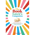 The Book Lover's Companion: Personal Reading Log, Review Prompted Journal, and Club Guide