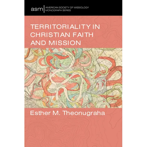 Territoriality in Christian Faith and Mission