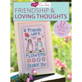 I Love Cross Stitch - Friendship & Loving Thoughts: 17 Designs to Lift the Heart