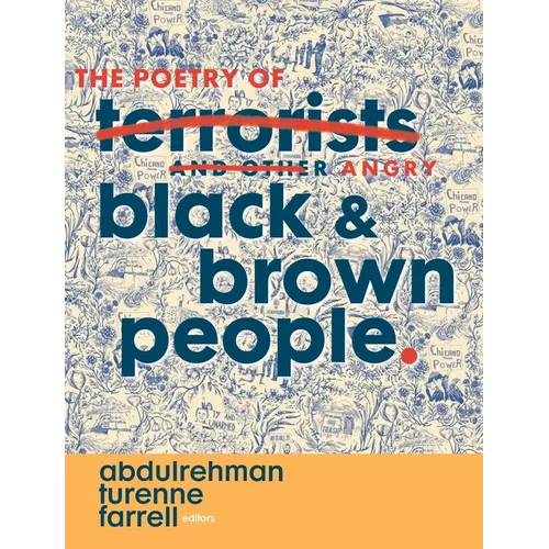 The Poetry of Angry Black & Brown People