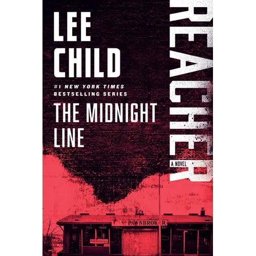The Midnight Line: A Jack Reacher Novel
