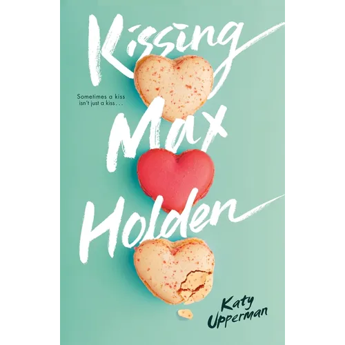Kissing Max Holden