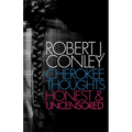 Cherokee Thoughts: Honest and Uncensored