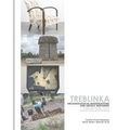 Treblinka: Archaeological and Artistic Responses