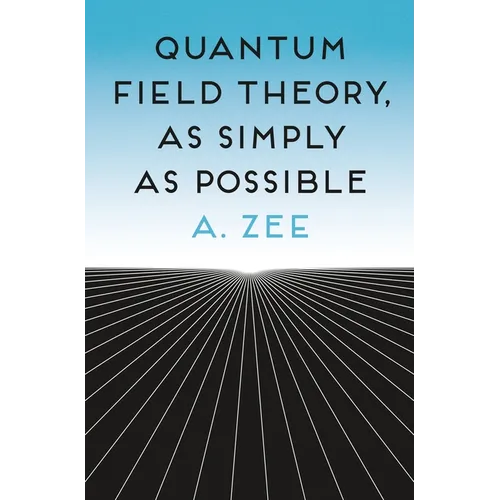 Quantum Field Theory, as Simply as Possible
