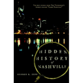 Hidden History of Nashville