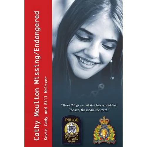 Cathy Moulton Missing & Endangered: A Cold Case Missing Person Investigation