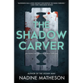 The Shadow Carver