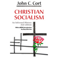 Christian Socialism: An Informal History