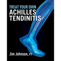 Treat Your Own Achilles Tendinitis
