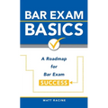 Bar Exam Basics: A Roadmap for Bar Exam Success