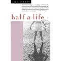 Half a Life: A Memoir