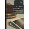 Gethsemani Magnificat; Centenary of Gethsemani Abbey