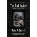 The Dark Prairie: A Literary Western