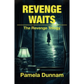 Revenge Waits