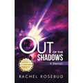 Out of the Shadows
