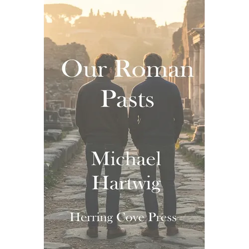 Our Roman Pasts