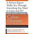Celiac Disease and Living Gluten-Free: An Essential Guide for the Newly Diagnosed
