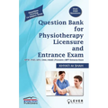 "Question Bank for PHYSIOTHERAPY LICENSURE AND ENTRANCE EXAMS"