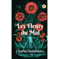 Les Fleurs du Mal
