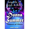 Legends of Rock & Roll - Donna Summer: Queen of Disco