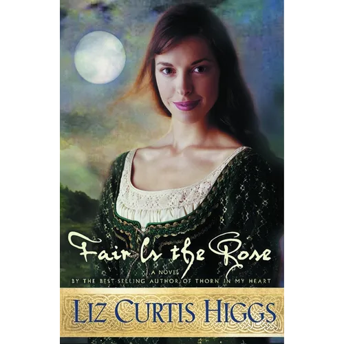 Fair Is the Rose