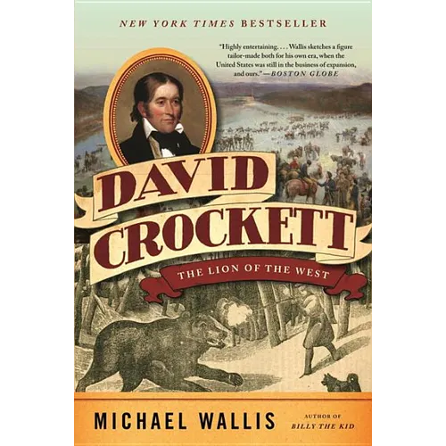 David Crockett: The Lion of the West