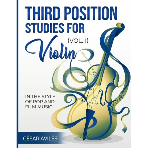 Third Position Studies for Violin, Vol. II