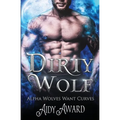 Dirty Wolf: A Curvy Girl and Wolf Shifter Romance