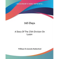 165 Days: A Story Of The 25th Division On Luzon