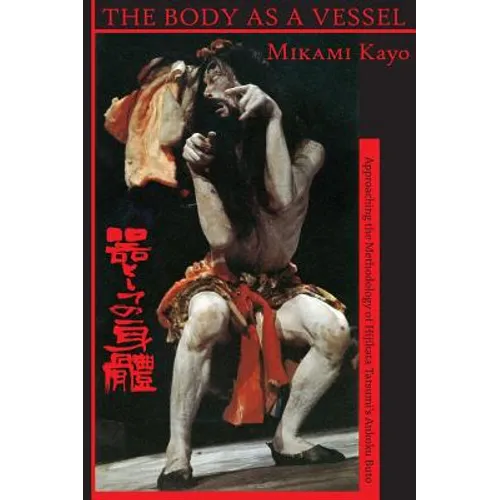 The Body as a Vessel