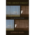 The Ghost Forest: New and Selected Poems