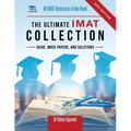 The Ultimate IMAT Collection: New Edition, all IMAT resources in one book: Guide, Mock Papers, and Solutions for the IMAT from UniAdmissions.