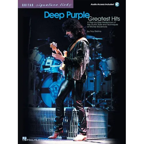 Deep Purple - Greatest Hits a Step-By-Step Breakdown of the Guitar Style and Techniques of Ritchie Blackmore Book/Online Audio [With CD]