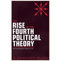 The Rise of the Fourth Political Theory