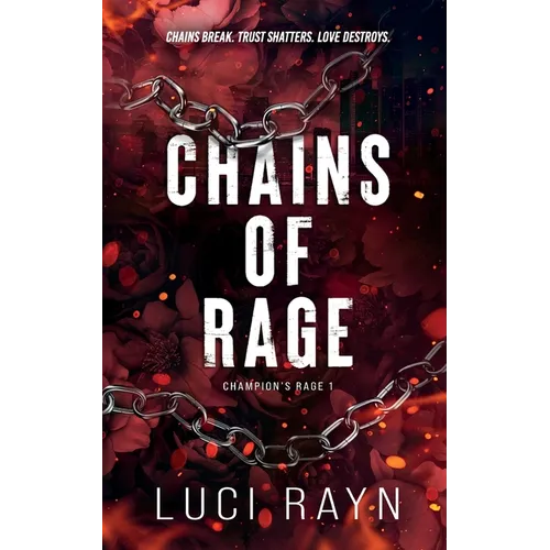 Chains Of Rage