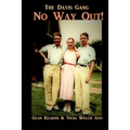 No Way Out: The Davis Gang
