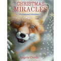 Christmas Miracles: Fox's Journey To Kindness