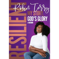 Resilient: My Story, God's Glory