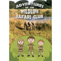 Adventures of the Wildlife Safari Club