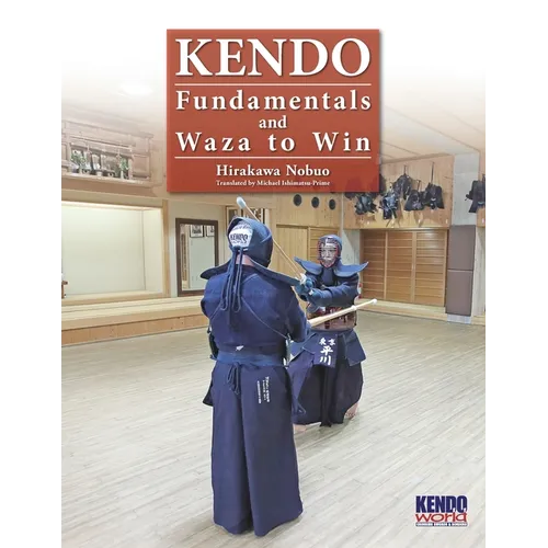 Kendo - Fundamentals and Waza to Win