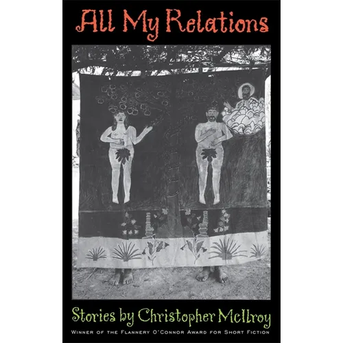 All My Relations: Stories