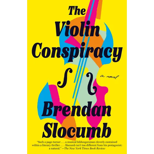 The Violin Conspiracy: A GMA Book Club Pick