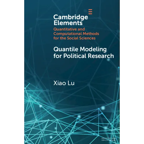 Quantile Modeling for Political Research