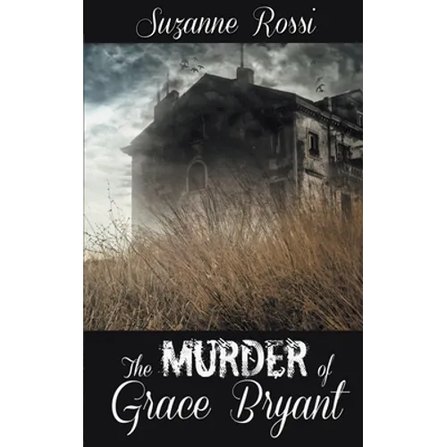 The Murder of Grace Bryant