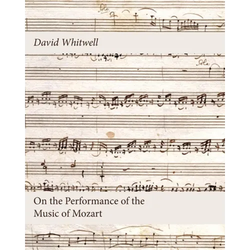 On the Performance of the Music of Mozart